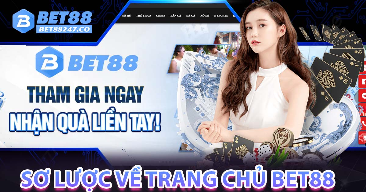 Sơ lược về trang chủ Bet88